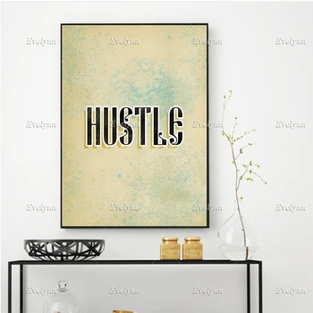 Rusted out Hustle Вдъхновяващи, мотивиращи цитати за Печат плакат Декор Офис коридор Плаващ Съвременна Живопис Стенно Изкуство Платно
