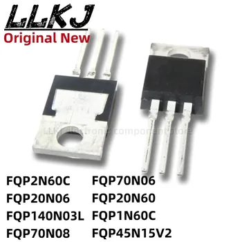 1бр FQP2N60C FQP20N06 FQP140N03L FQP70N08 FQP70N06 FQP20N60 FQP1N60C FQP45N15V2 TO-220 MOS полеви транзистор