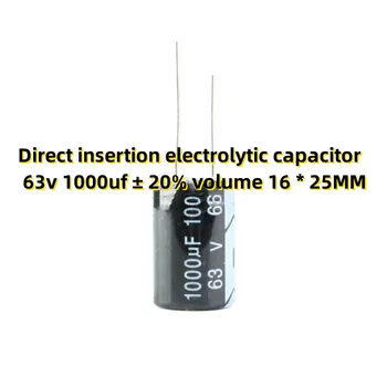 20PCS Електролитни кондензатори директно въвеждане на 63в 1000 uf ± 20% от обема на 16*25ММ