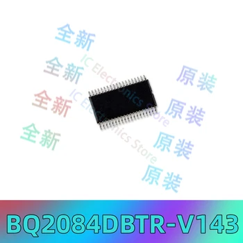 Чисто нов оригинален BQ2084DBTR-V143 със сито печат BQ2084DBT TSSOP-38 на чип за управление батерия IC