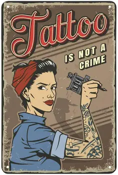 Татуировка-това не е престъпление, Лидице табела, Татуировка на ръката си, татуировка на ръката, Реколта Метални Консервени означения, кафенета, барове, кръчми, декоративни стени магазини в Ретро стил