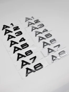 3D Букви И Цифри Емблемата на Audi A1A2 A3 A4 A5 A6 A7 A8 Капака на Багажника на Колата Поименна Табела Икона Стикер С Логото на Лъскаво Черно, Сребристо