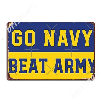 Go Navy Beat Армейските сини Златни етикети Метални табели Клубна Домашната кухня персонализирани декор на стените Плакати с жестяными вывесками